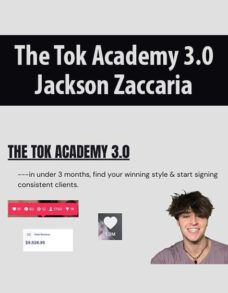 The Tok Academy 3.0 By Jackson Zaccaria