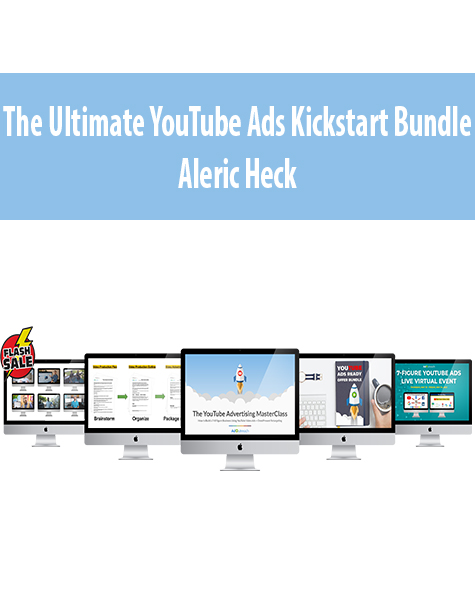 The Ultimate YouTube Ads Kickstart Bundle By Aleric Heck