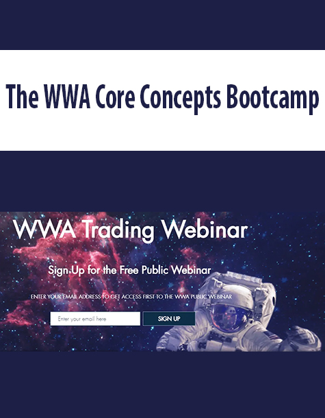 The WWA Core Concepts Bootcamp