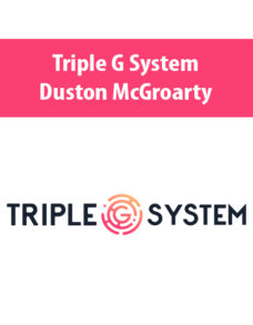Triple G System By Duston McGroarty