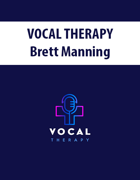 VOCAL THERAPY By Brett Manning