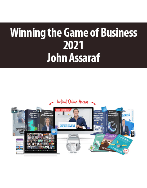 Winning the Game of Business 2021 By John Assaraf