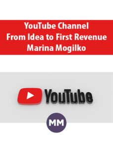 YouTube Channel From Idea to First Revenue By Marina Mogilko