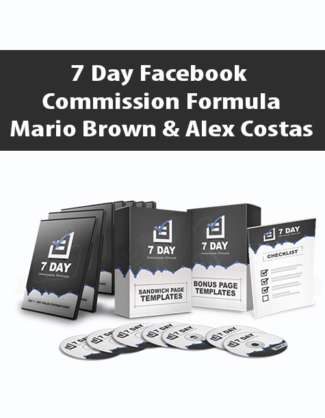 7 Day Facebook Commission Formula By Mario Brown & Alex Costas