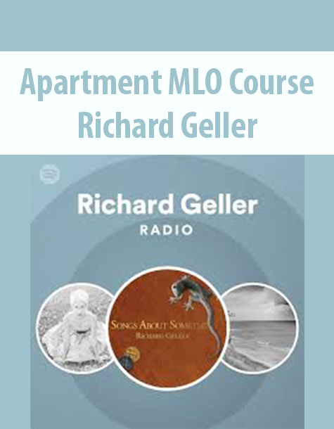 Apartment MLO Course By Richard Geller