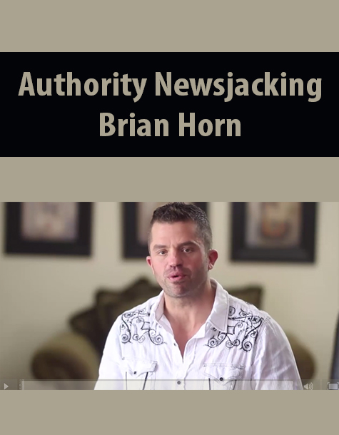 Authority Newsjacking By Brian Horn