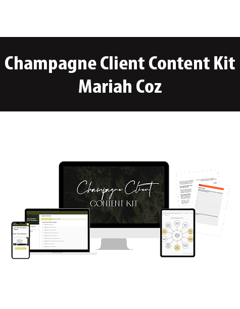 Champagne Client Content Kit By Mariah Coz