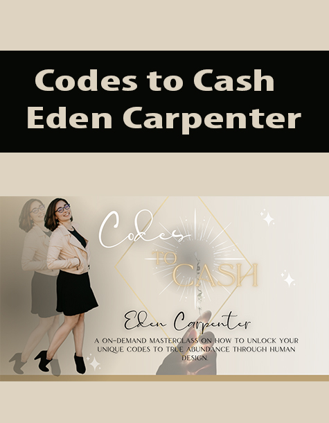 Codes to Cash By Eden Carpenter