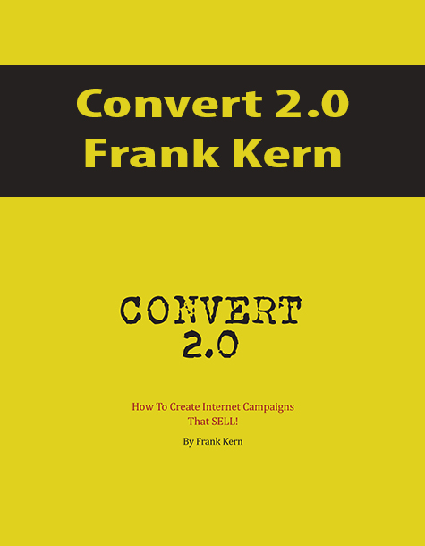 Convert 2.0 By Frank Kern