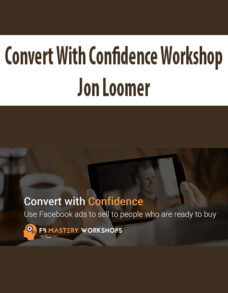 Convert With Confidence Workshop By Jon Loomer