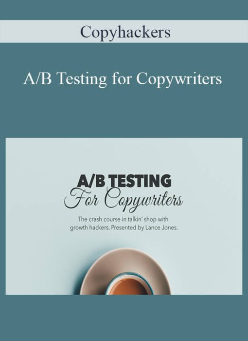 Copyhackers – A/B Testing for Copywriters