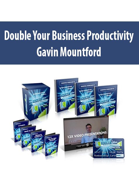 Double Your Business Productivity By Gavin Mountford