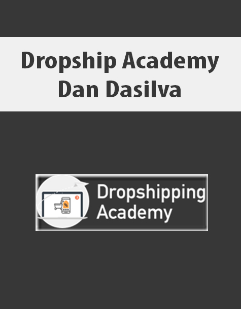 Dropship Academy By Dan Dasilva