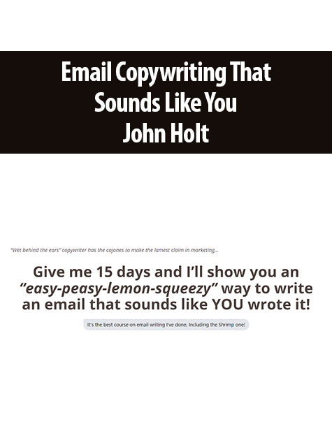 Email Copywriting That Sounds Like You By John Holt