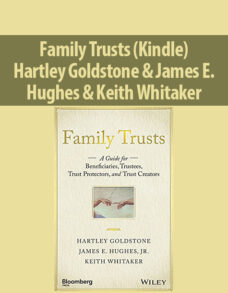 Family Trusts (Kindle) By Hartley Goldstone & James E. Hughes & Keith Whitaker