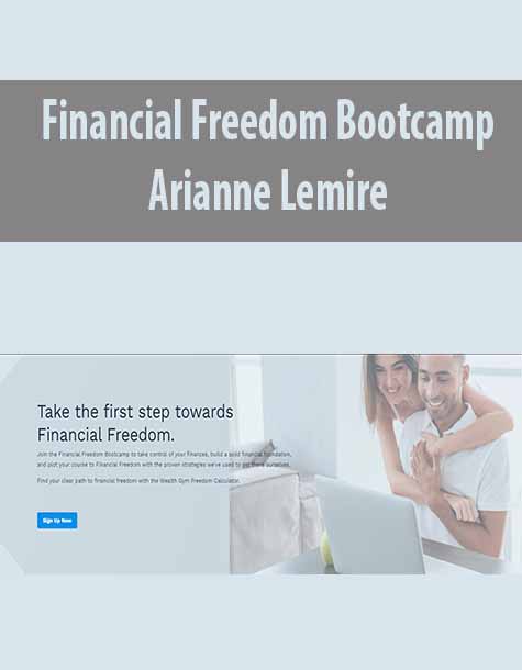 Financial Freedom Bootcamp By Arianne Lemire