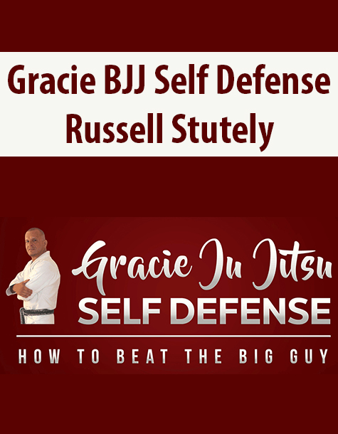 Gracie BJJ Self Defense By Russell Stutely