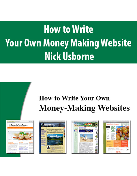 How to Write Your Own Money Making Website By Nick Usborne