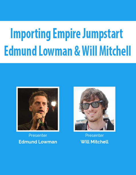 Importing Empire Jumpstart By Edmund Lowman & Will Mitchell