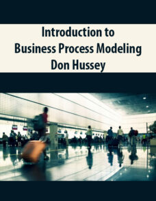 Introduction to Business Process Modeling By Don Hussey