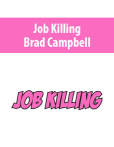 Job Killing By Brad Campbell