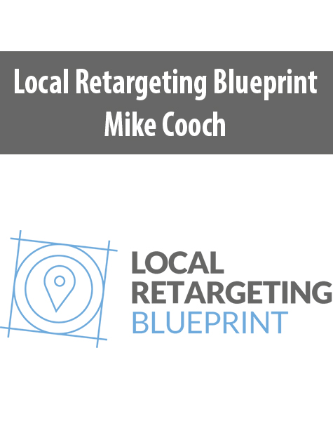 Local Retargeting Blueprint By Mike Cooch