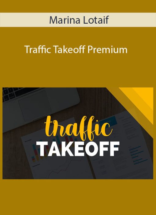 Marina Lotaif – Traffic Takeoff Premium