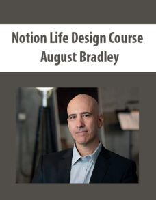 Notion Life Design Course By August Bradley