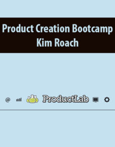 Product Creation Bootcamp By Kim Roach