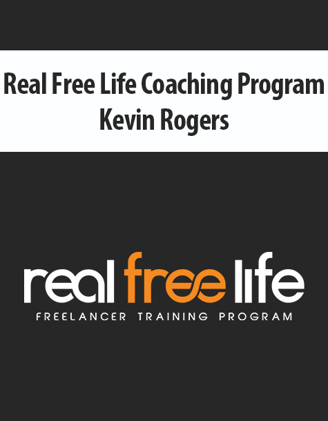 Real Free Life Coaching Program By Kevin Rogers