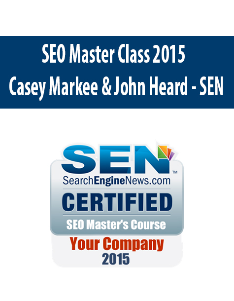 SEO Master Class 2015 By Casey Markee & John Heard – SEN