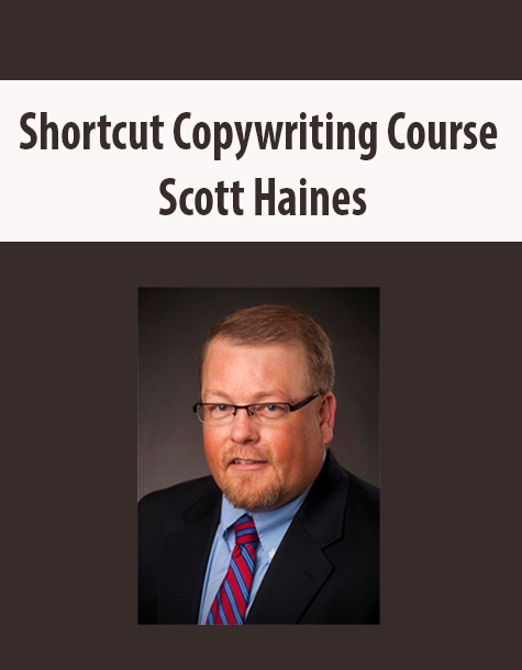 Shortcut Copywriting Course By Scott Haines