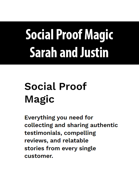 Social Proof Magic By Sarah and Justin