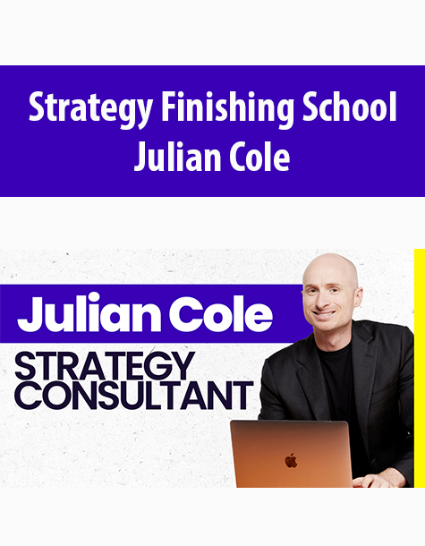 Strategy Finishing School By Julian Cole
