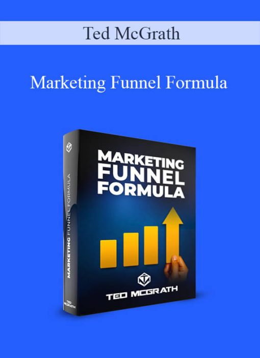 Ted McGrath – Marketing Funnel Formula