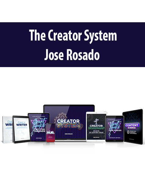 The Creator System By Jose Rosado