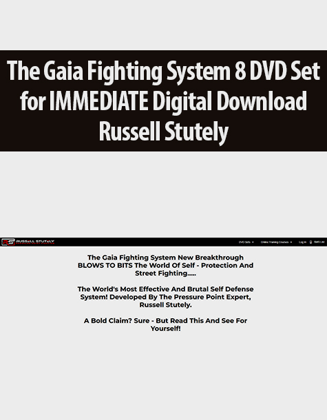 The Gaia Fighting System 8 DVD Set for IMMEDIATE By Russell Stutely