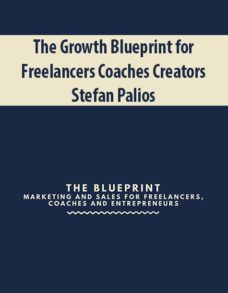 The Growth Blueprint for Freelancers Coaches Creators By Stefan Palios