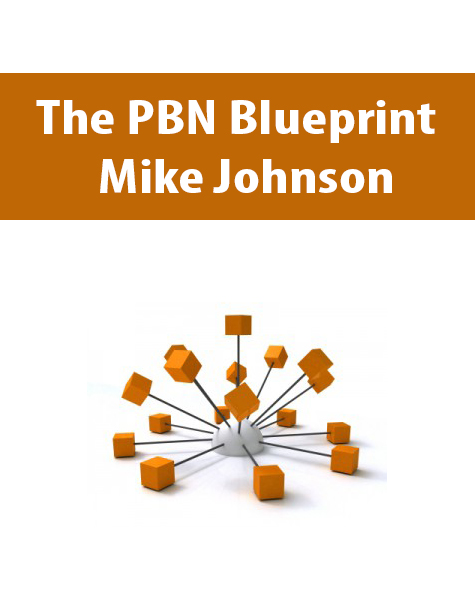 The PBN Blueprint By Mike Johnson