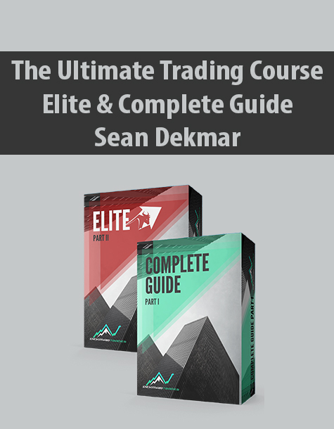 The Ultimate Trading Course Elite & Complete Guide By Sean Dekmar