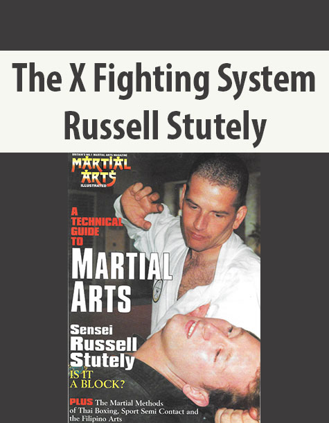 The X Fighting System By Russell Stutely