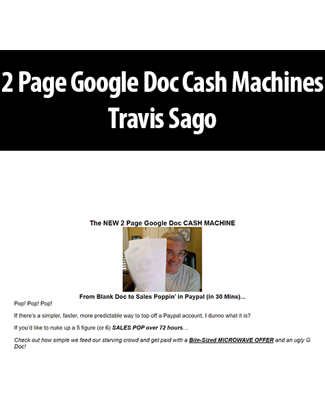 2 Page Google Doc Cash Machines By Travis Sago
