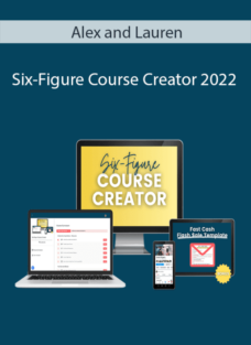 Alex and Lauren – Six-Figure Course Creator 2022