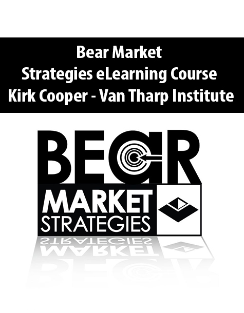 Bear Market Strategies eLearning Course By Kirk Cooper – Van Tharp Institute