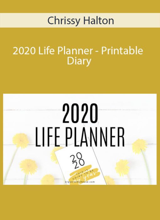 Chrissy Halton – 2020 Life Planner – Printable Diary