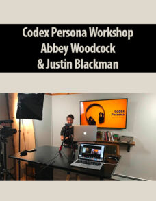 Codex Persona Workshop By Abbey Woodcock & Justin Blackman