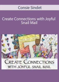 Consie Sindet – Create Connections with Joyful Snail Mail