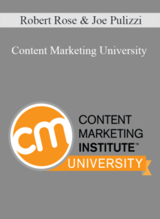 Content Marketing University – Robert Rose & Joe Pulizzi