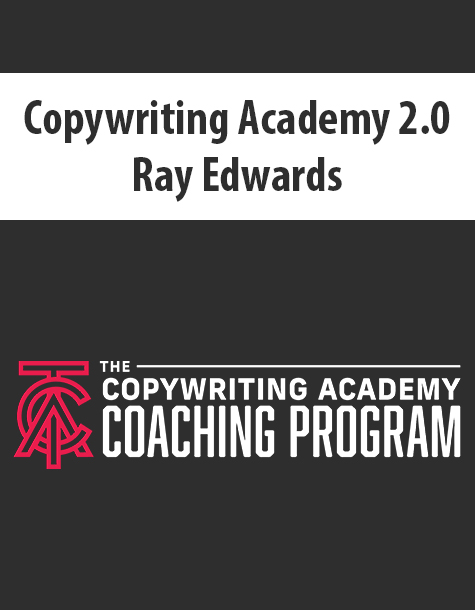 Copywriting Academy 2.0 By Ray Edwards