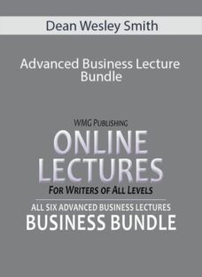 Dean Wesley Smith – Advanced Business Lecture Bundle